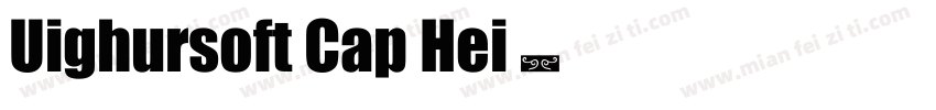 Uighursoft Cap Hei字体转换